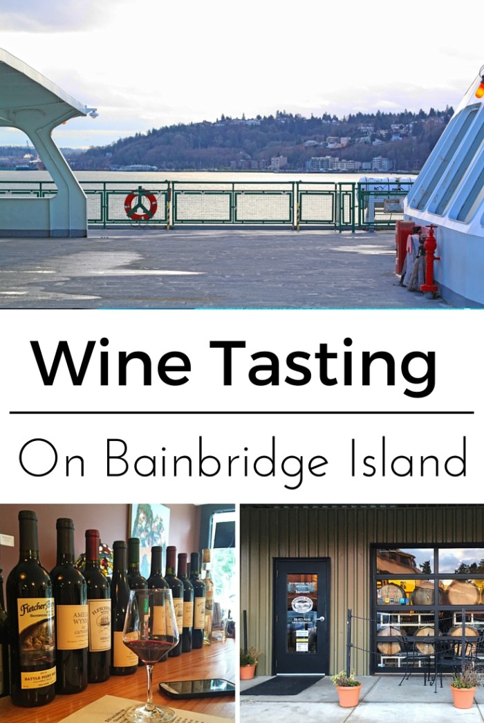 Sipping through Seattle: Wine Tasting on Bainbridge Island