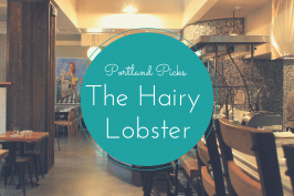 Portland Picks: The Hairy Lobster